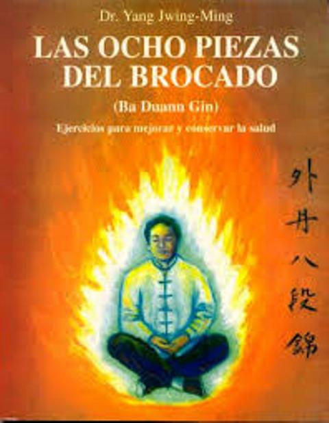 LAS OCHO PIEZAS DEL BROCADO: MEJORAR Y CONSERVAR LA SALUD