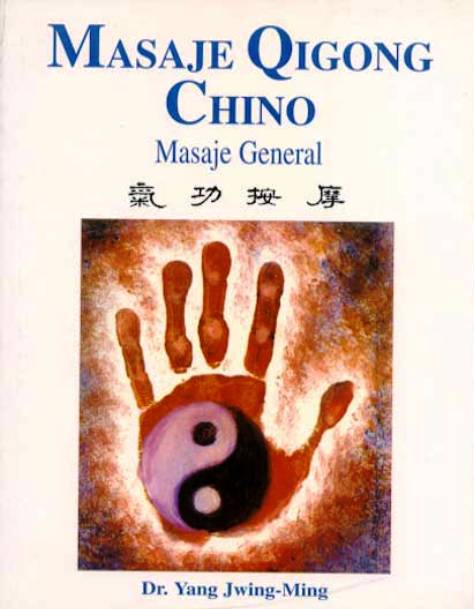 MASAJE QIGONG CHINO - MASAJE GENERAL