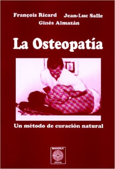 LA OSTEOPATA . UN MTODO DE CURACIN NATURAL