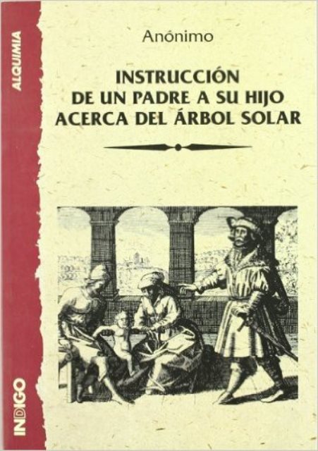 INSTRUCCION DE UN PADRE A SU HIJO ACERCA DEL ARBOL SOLAR