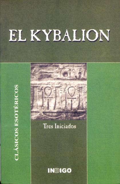 EL KYBALION. CLASICOS ESOTERICOS