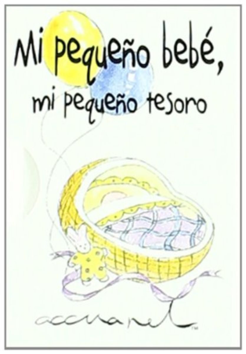 MI PEQUEO BEBE , MI PEQUEO TESORO - MINILIBRO
