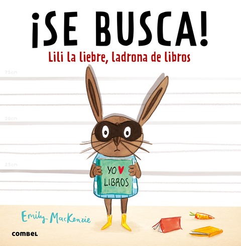 SE BUSCA! LILI LA LIEBRE . LADRONA DE LIBROS