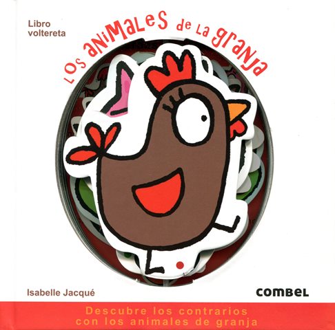 LOS ANIMALES DE LA GRANJA . LIBRO VOLTERETA 