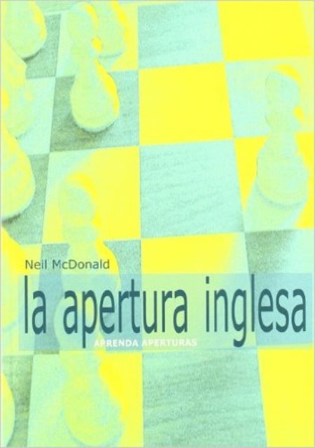 LA APERTURA INGLESA . APRENDE APERTURAS 