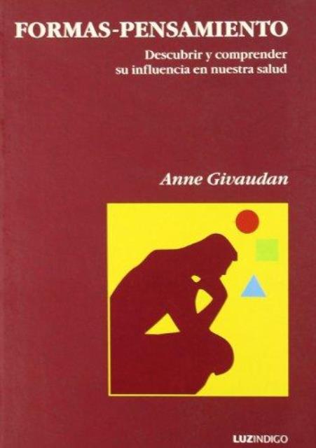 FORMAS PENSAMIENTO - DESCUBRIR Y COMPRENDER SU INFLUENCIA EN NUESTRA SALUD