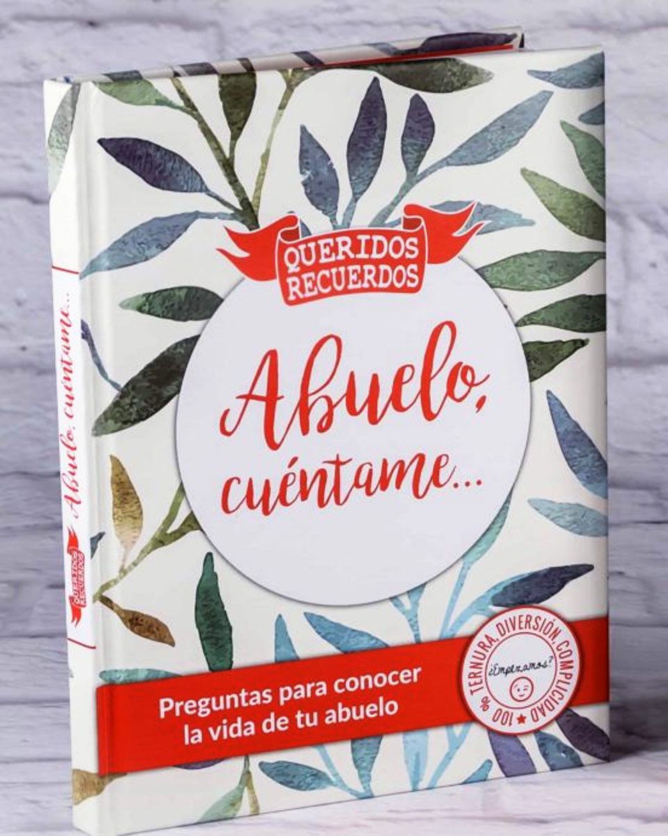 ABUELO CUENTAME : PREGUNTAS PARA CONOCER LA VIDA DE TU ABUELO