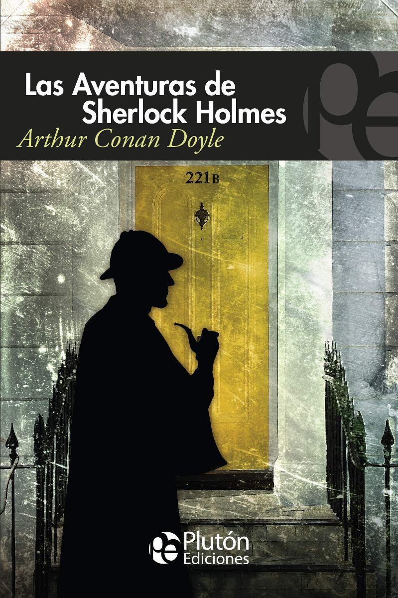 LAS AVENTURAS DE SHERLOCK HOLMES 