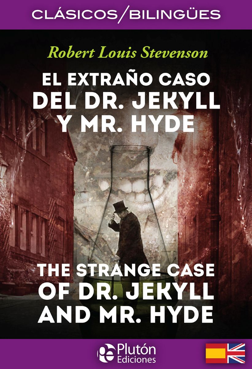 EL EXTRAO CASO DEL DR. JEKYLL Y MR. HYDE - THE STRANGE CASE OF DR. JEKYLL AND MR. HYDE (BILINGUE) 