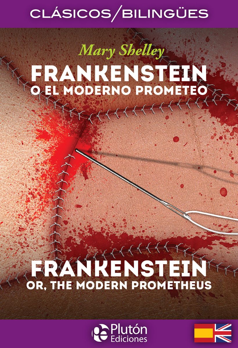 FRANKENSTEIN O EL MODERNO PROMETEO - FRANKENSTEIN OR THE MODERN PROMETHEUS (BILINGUE)