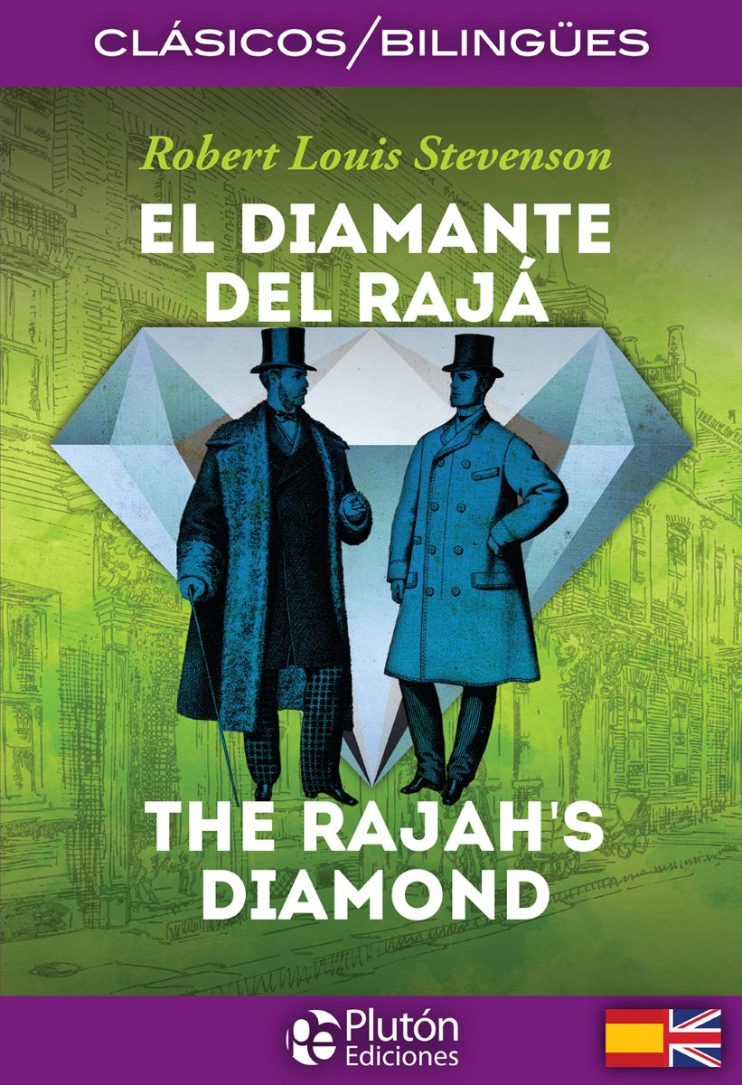EL DIAMANTE DEL RAJA - THE RAJA`S DIAMOND (BILINGUE) 