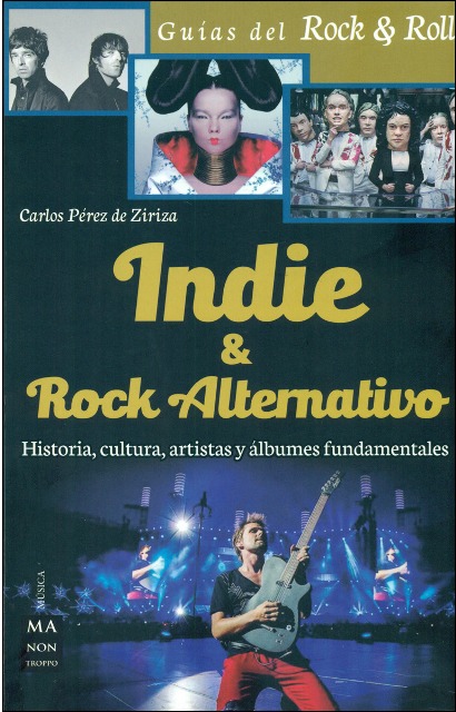 INDIE & ROCK ALTERNATIVO . GUIAS DEL ROCK & ROLL