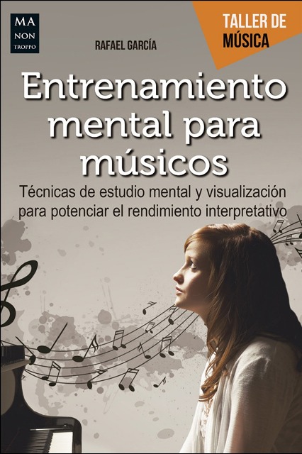 ENTRENAMIENTO MENTAL PARA MUSICOS