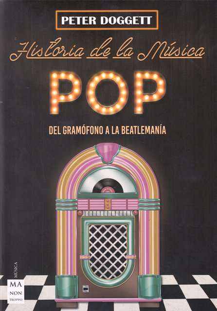 HISTORIA DE LA MUSICA POP . DEL GRAMOFONO A LA BEATLEMANIA