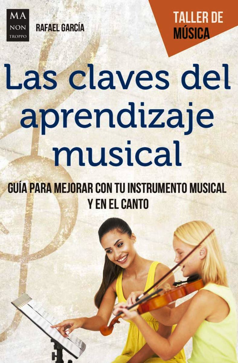 LAS CLAVES DEL APRENDIZAJE MUSICAL . TALLER DE MUSICA 