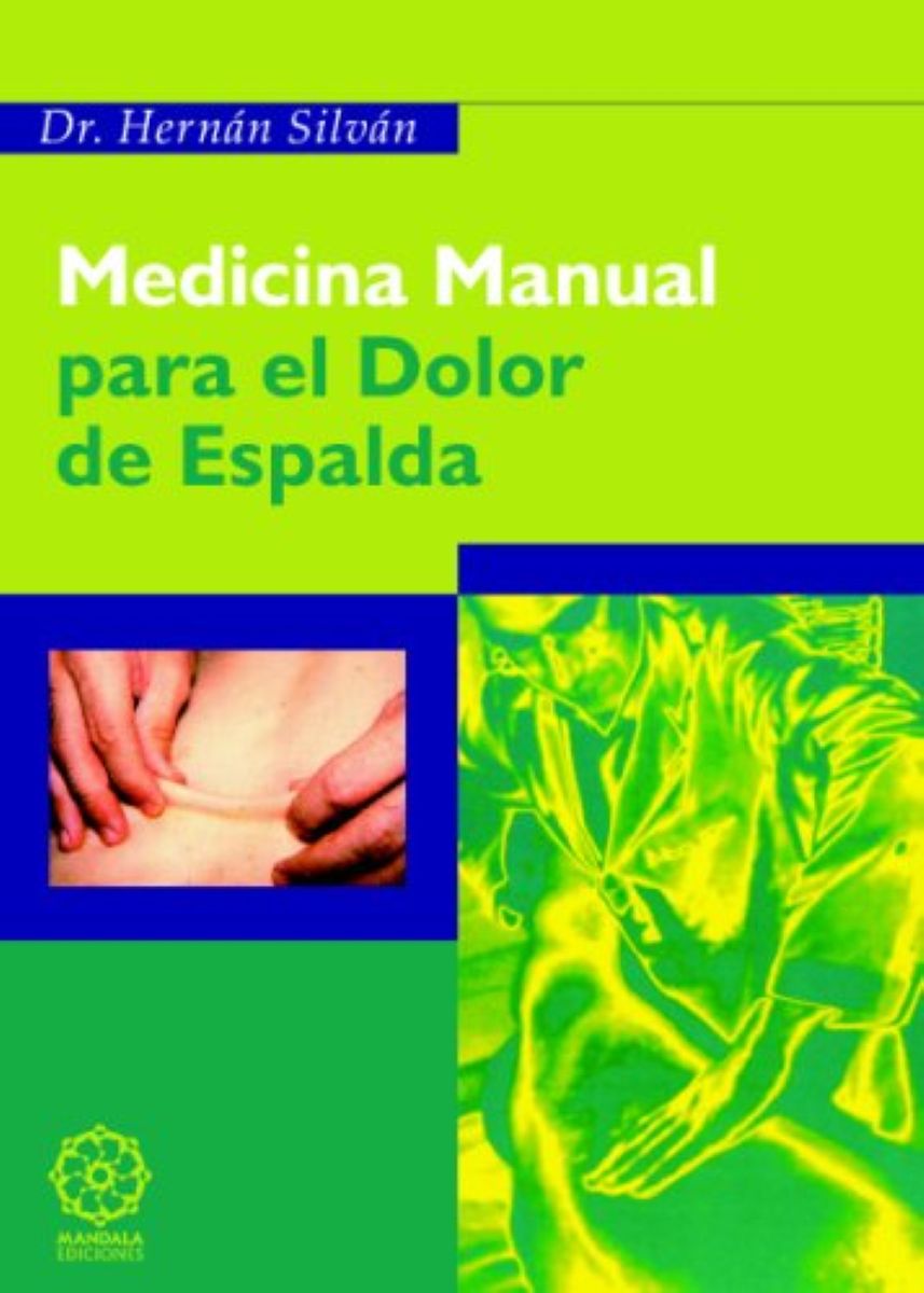 MEDICINA MANUAL PARA EL DOLOR DE ESPALDA
