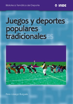 JUEGOS Y DEPORTES POPULARES TRADICIONALES