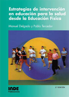 ESTRATEGIAS DE INTERVENCION EN EDUC.PARA LA SALUD DESDE EDUC. FIS.