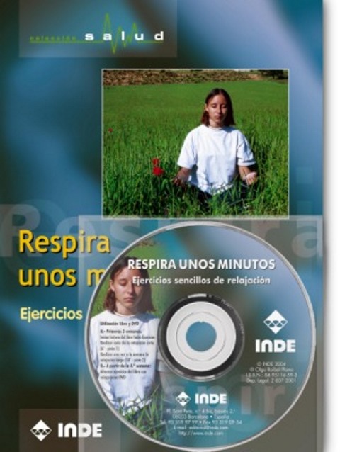 RESPIRA UNOS MINUTOS . EJERCICIOS SENCILLOS DE RELAJACION