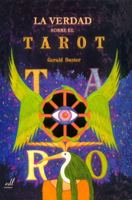 LA VERDAD SOBRE EL TAROT 