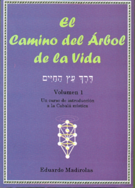 EL CAMINO DEL ARBOL DE LA VIDA (VOL.I) 