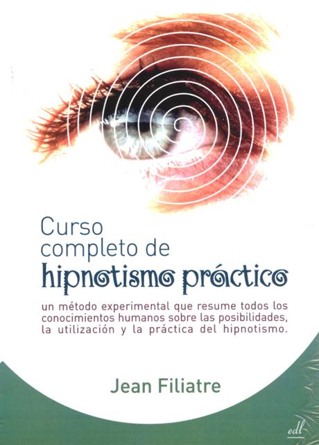 HIPNOTISMO PRACTICO CURSO COMPLETO DE