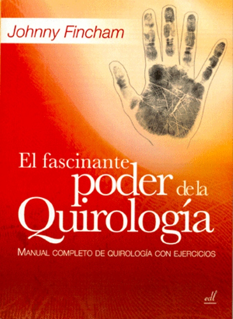 EL FASCINANTE PODER DE LA QUIROLOGIA 