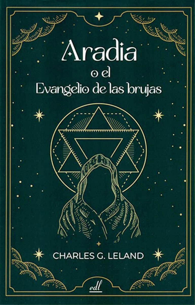 ARADIA O EL EVANGELIO DE LAS BRUJAS