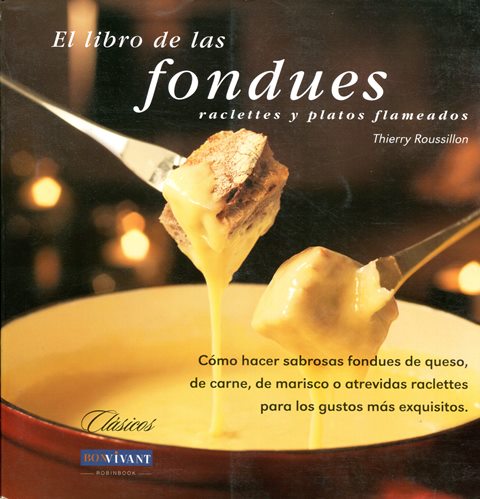 EL LIBRO DE LAS FONDUES 