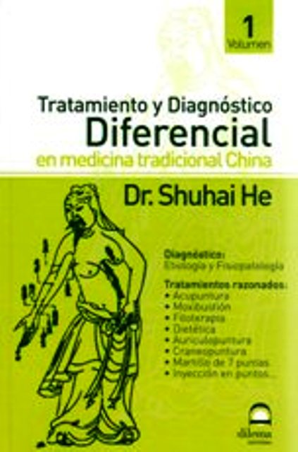 TRATAMIENTO Y DIAGNOSTICO I DIFERENCIAL EN MEDICINA TRADICIONAL CHINA