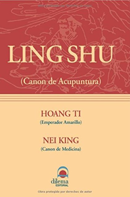 LING SHU (CANON DE ACUPUNTURA)