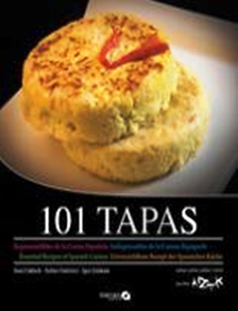 TAPAS 101 IMPRESCINDIBLES DE LA COCINA ESPAOLA