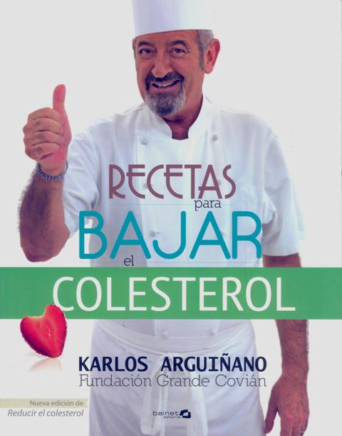 COLESTEROL . RECETAS PARA BAJAR EL