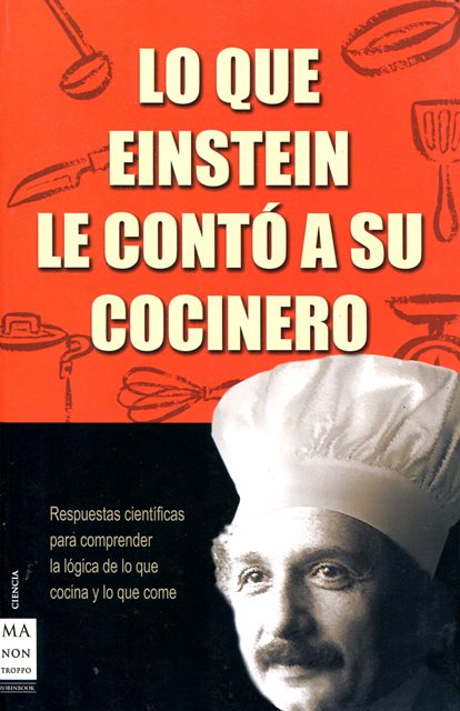 LO QUE EINSTEIN LE CONTO A SU COCINERO