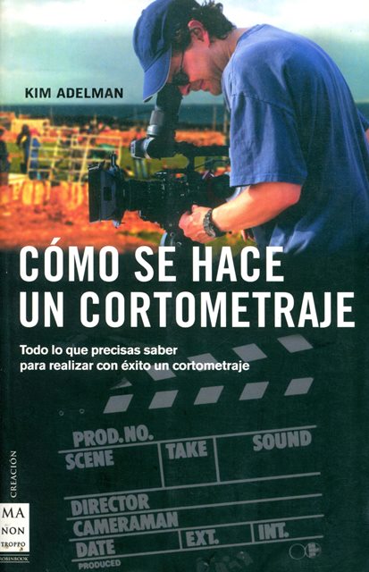 COMO SE HACE UN CORTOMETRAJE ?