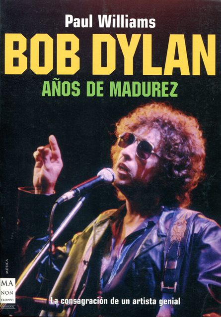 BOB DYLAN , AOS DE MADUREZ