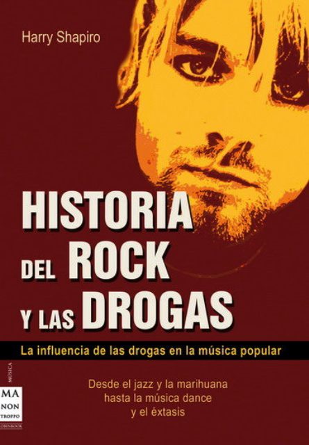 HISTORIA DEL ROCK Y DE LAS DROGAS