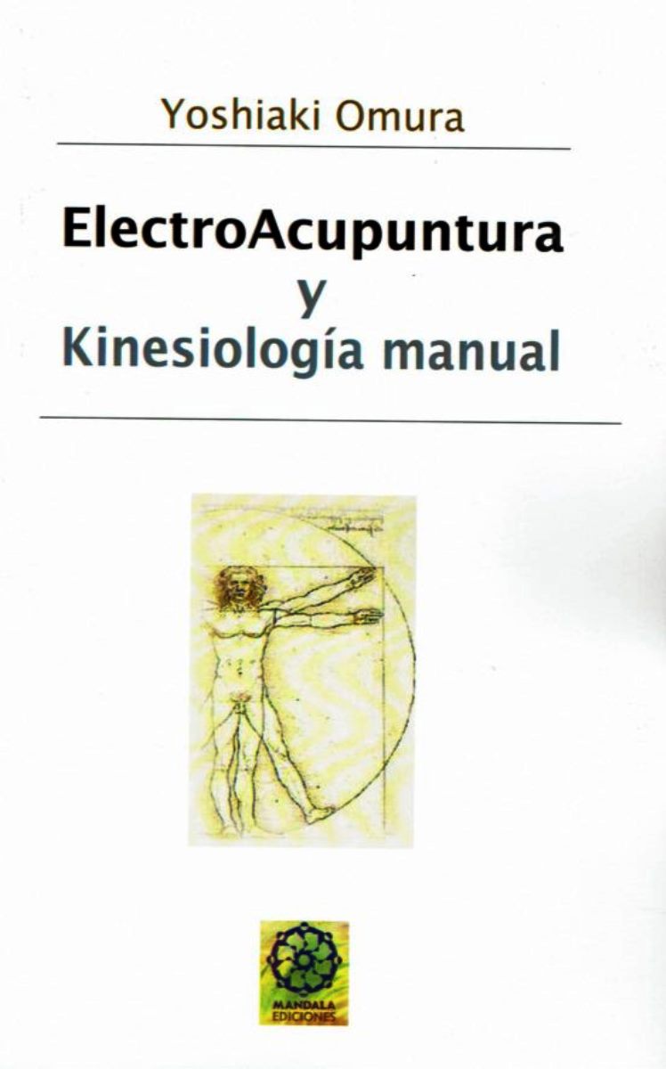 ELECTROACUPUNTURA Y KINESIOLOGIA MANUAL