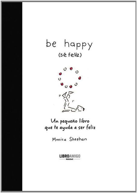 BE HAPPY (SE FELIZ)