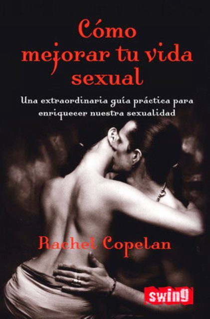 COMO MEJORAR TU VIDA SEXUAL