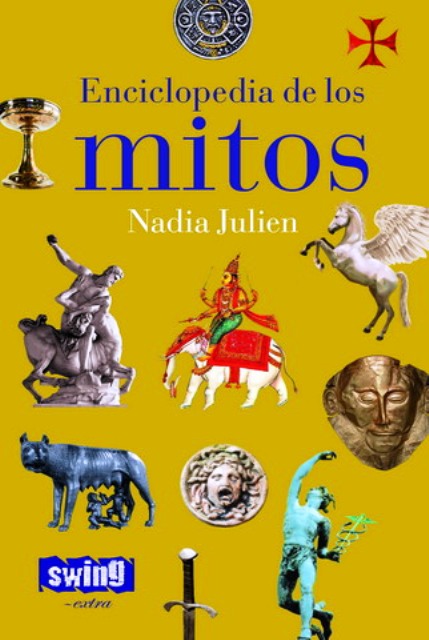 MITOS , ENCICLOPEDIA DE LOS (SWING EXTRA)