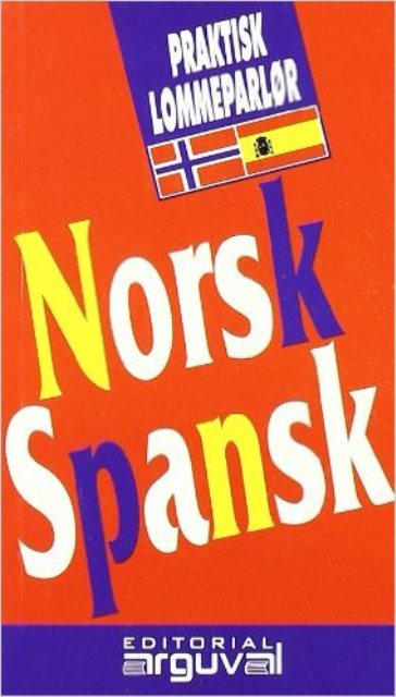 NORSK SPANSK GUIA PRACTICA CONVERSACION (VAL) (NORUEGO ESPAOL)