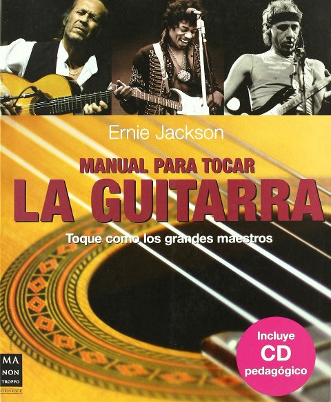 MANUAL PARA TOCAR LA GUITARRA (C/CD)