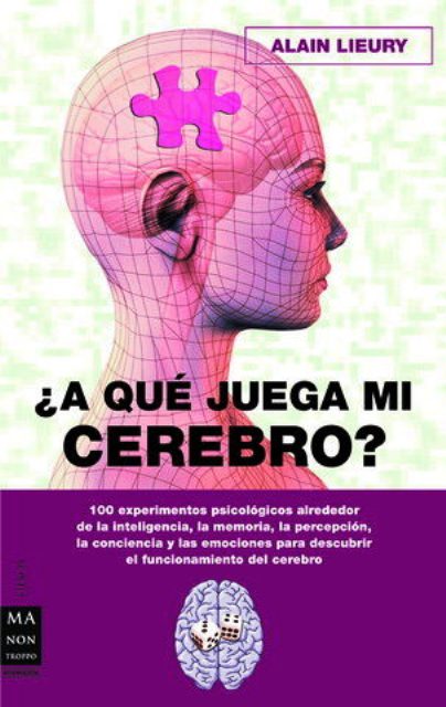 A QUE JUEGA MI CEREBRO ?