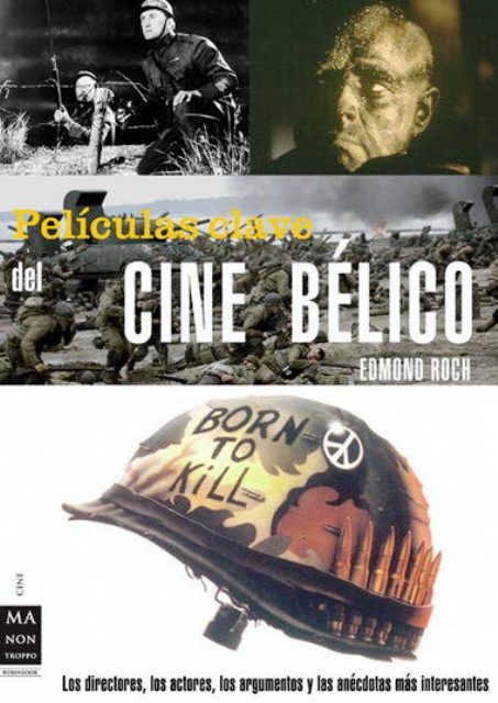 PELICULAS CLAVE DEL CINE BELICO