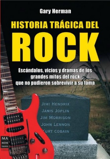 HISTORIA TRAGICA DEL ROCK