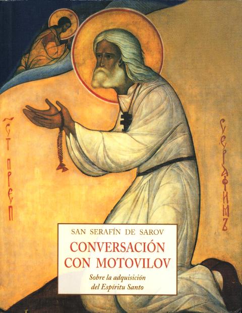 CONVERSACION CON MOTOVILOV SOBRE LA ADQUISICION DEL ESPIRITU SANTO