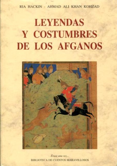 LEYENDAS Y COSTUMBRES DE LOS AFGANOS