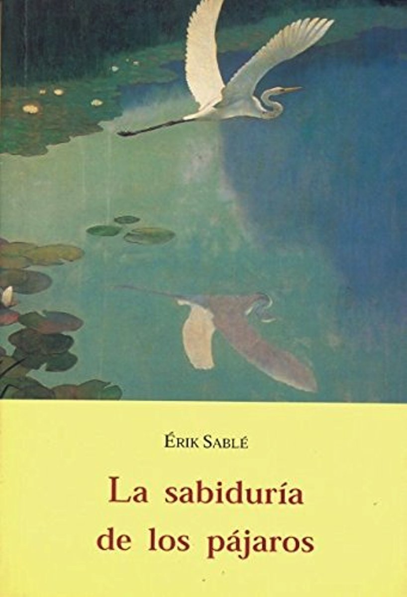 LA SABIDURIA DE LOS PAJAROS 