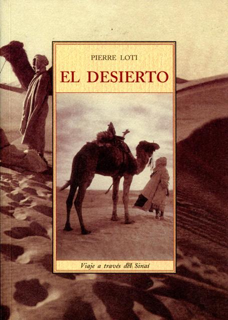 EL DESIERTO . VIAJE A TRAVES DEL SINAI 